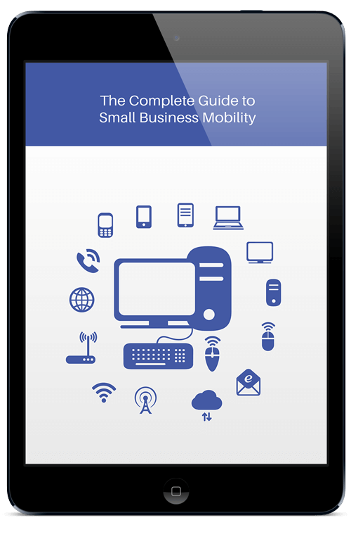 The Complete Guide to Small Business Mobility